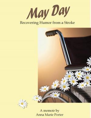 Cover of the book May Day: Recovering Humor from a Stroke by Doug Rawlings