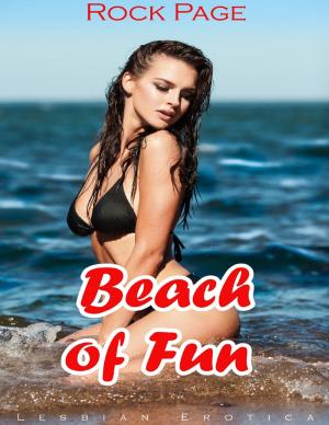 Cover of the book Beach of Fun (Lesbian Erotica) by Marge Whittaker