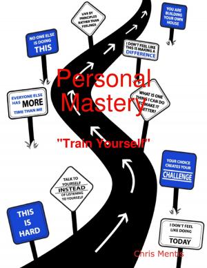 Cover of the book Personal Mastery: "Train Yourself" by Adam Weishaupt