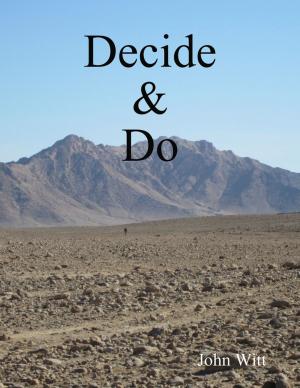 Cover of the book Decide & Do by Javin Strome