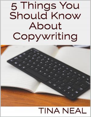 Cover of the book 5 Things You Should Know About Copywriting by Dave Jeanes