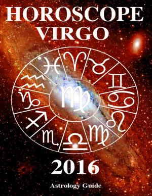 Cover of the book Horoscope 2016 - Virgo by Daniel Blue