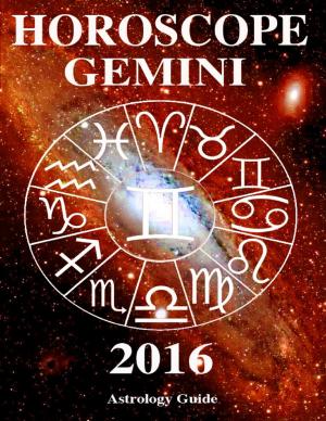 Cover of the book Horoscope 2016 - Gemini by M. Farha