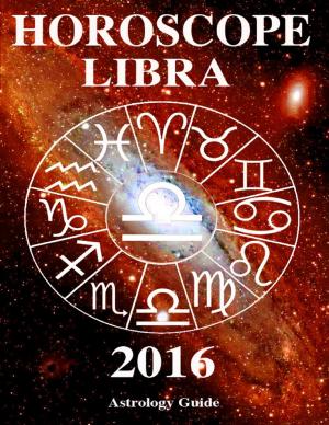 Cover of the book Horoscope 2016 - Libra by Ashlie Knapp