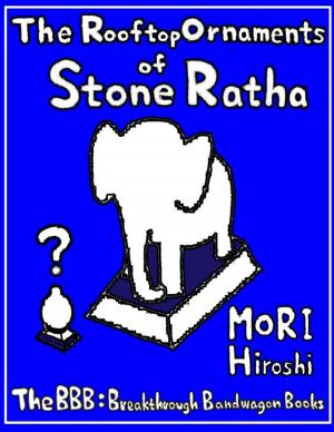 Cover of the book The Rooftop Ornaments of Stone Ratha by Robert G. Butler