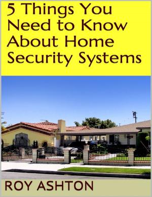 Book cover of 5 Things You Need to Know About Home Security Systems