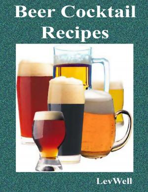 Cover of the book Beer Cocktail Recipes by Pearl Howie
