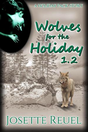 Cover of the book Wolves for the Holiday by Matthew L Edde