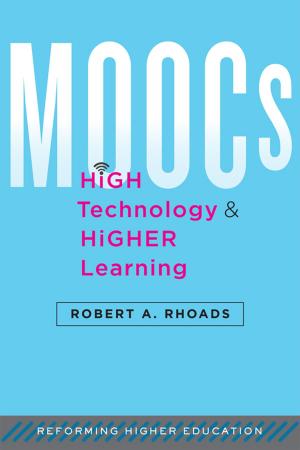 Cover of the book MOOCs, High Technology, and Higher Learning by C. Renée James