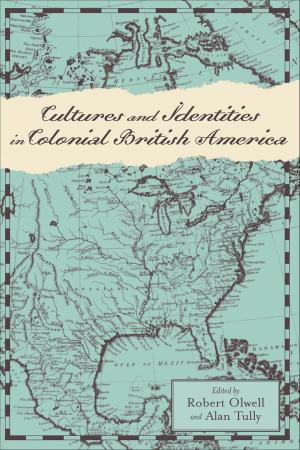 Cover of the book Cultures and Identities in Colonial British America by Jessica L. Adler