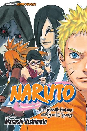 Cover of the book Naruto: The Seventh Hokage and the Scarlet Spring by Tite Kubo