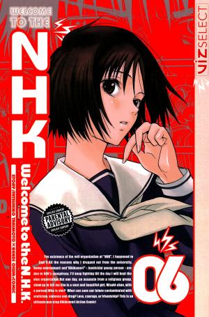 Cover of the book Welcome to the N.H.K., Vol. 6 by Yukiru Sugisaki