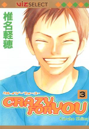 Cover of the book Crazy For You, Vol. 3 by Shintaro Kago