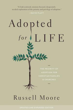 bigCover of the book Adopted for Life (Updated and Expanded Edition) by 