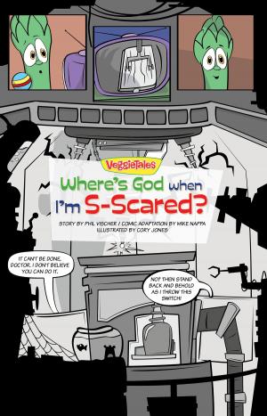 Cover of the book Where's God When I'm S-Scared? by Troy Schmidt