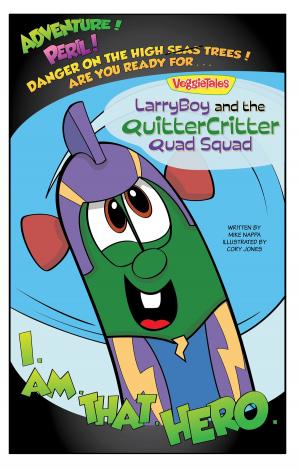 Book cover of LarryBoy and the Quitter Critter Quad Squad