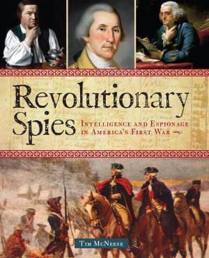 Cover of the book Revolutionary Spies by Lawrence David Weiss