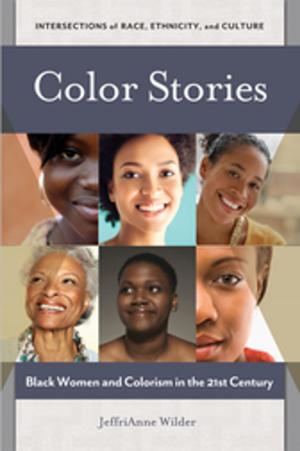 Cover of the book Color Stories: Black Women and Colorism in the 21st Century by Lola Bandz