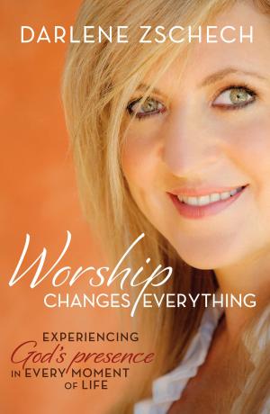 Cover of the book Worship Changes Everything by Thomas Locke