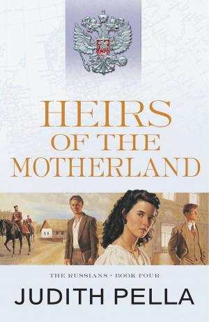 Cover of the book Heirs of the Motherland (The Russians Book #4) by Nina Serrano