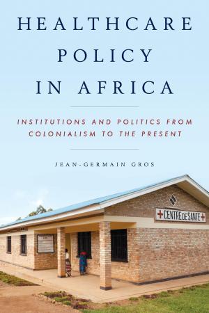 Cover of the book Healthcare Policy in Africa by Hank Prunckun