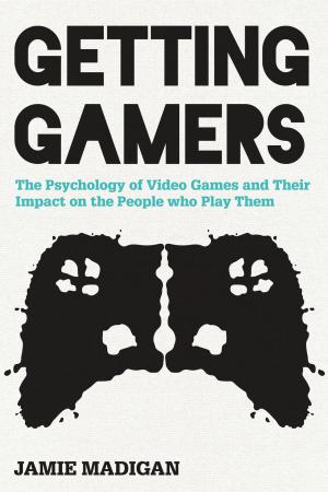 Cover of the book Getting Gamers by Avery Plaw, Matthew S. Fricker, Carlos Colon