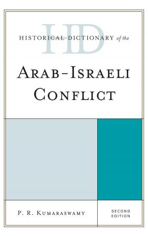 Cover of the book Historical Dictionary of the Arab-Israeli Conflict by Jeffrey D. Jones, Director of Ministry Studies