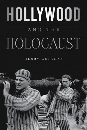 Cover of the book Hollywood and the Holocaust by Alfred S. Townsend