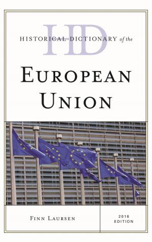Cover of the book Historical Dictionary of the European Union by Donna Thomson, Zachary White