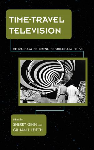 Cover of the book Time-Travel Television by Kim M. Thompson, Paul T. Jaeger, Natalie Greene Taylor, John Carlo Bertot, Mega Subramaniam