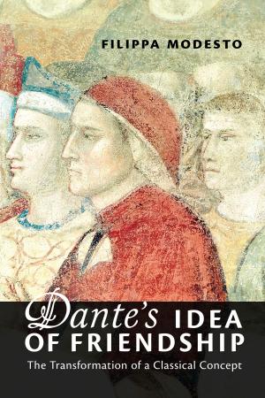 Cover of the book Dante's Idea of Friendship by Joseph Hilts