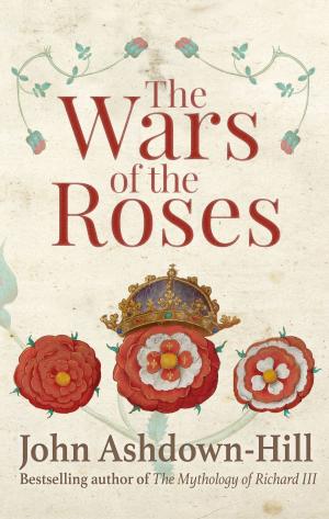Cover of the book The Wars of the Roses by Annette Carson