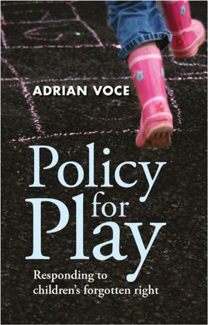 Cover of the book Policy for play by Webb, P. Taylor, Gulson, Kalervo N.