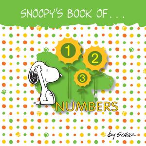 Cover of the book Snoopy's Book of Numbers by Lincoln Peirce
