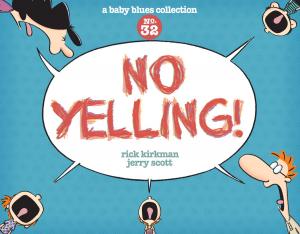 Cover of the book No Yelling! by John McPherson