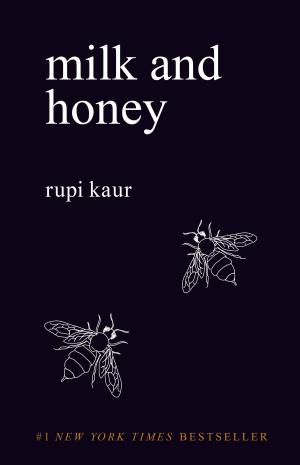 Cover of the book Milk and Honey by Anne Kalicky