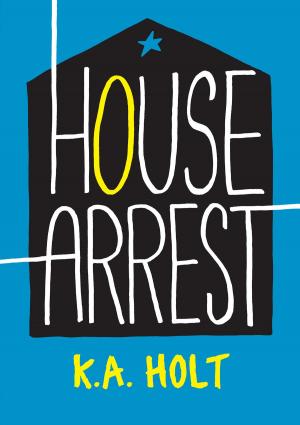 Cover of the book House Arrest by David Borgenicht, Justin Heimberg