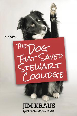 Book cover of The Dog That Saved Stewart Coolidge