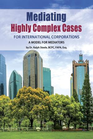 Book cover of Mediating Highly Complex Cases for International Corporations