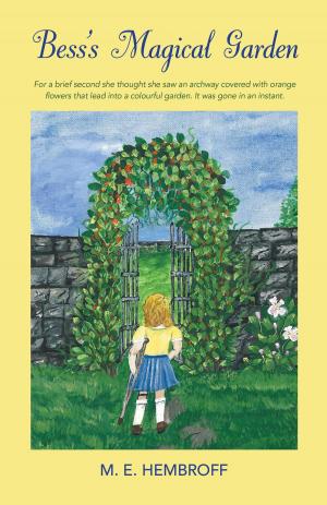 Cover of the book Bess's Magical Garden by Alex Salaiz