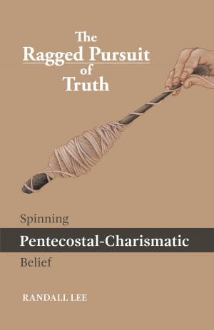 Cover of the book The Ragged Pursuit of Truth by Lyn Merryfeather