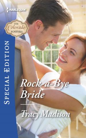 Cover of the book Rock-a-Bye Bride by Melissa McClone