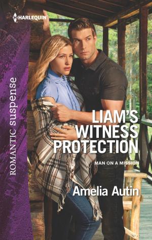 Cover of the book Liam's Witness Protection by Emma Darcy