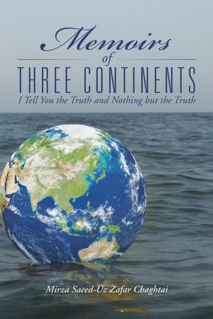 Cover of the book Memoirs of Three Continents by Ann Emmons Petri