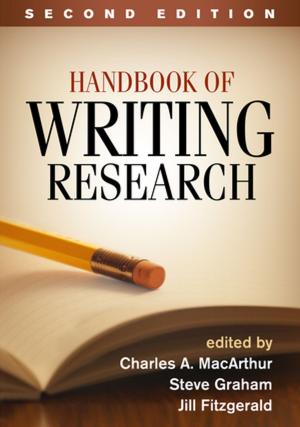 Cover of the book Handbook of Writing Research, Second Edition by L. Alan Sroufe, PhD, Byron Egeland, PhD, Elizabeth A. Carlson, PhD, W. Andrew Collins, PhD