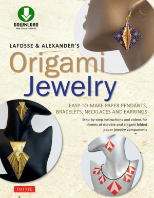 Cover of the book LaFosse & Alexander's Origami Jewelry by Zane Goebel, Junaeni Goebel