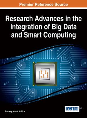 Cover of the book Research Advances in the Integration of Big Data and Smart Computing by 