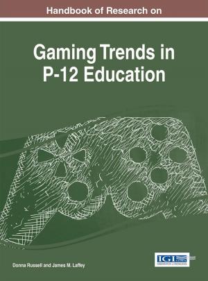 Cover of the book Handbook of Research on Gaming Trends in P-12 Education by Giuseppe Pedeliento