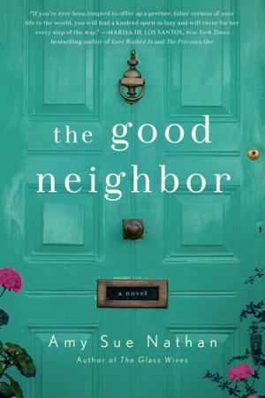 Cover of the book The Good Neighbor by Roopa Farooki
