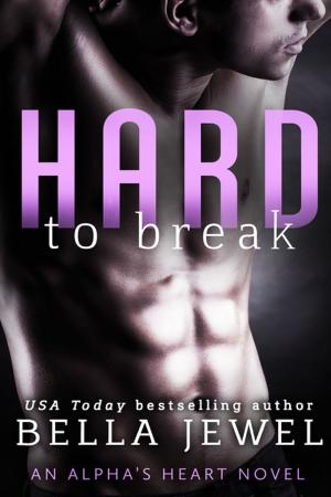 Cover of the book Hard to Break by Leslie Lafoy